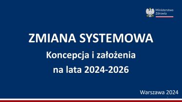 Zmiana systemowa ochrony zdrowia w Polsce